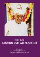 Shri Ranjit Maharaj, Robert Wolff, Gerd Drexhage - Von der Illusion zur Wirklichkeit, Inbunden. Tillgänglighet: Lägg i varukorg