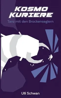 Ulli Schwan - Tanz mit den Brockenseglern, Häftad. Tillgänglighet: Lägg i varukorg