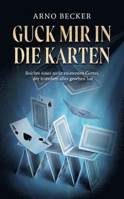 Arno Becker - Guck mir in die Karten, Häftad. Tillgänglighet: Lägg i varukorg
