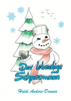 lebendige Schneemann