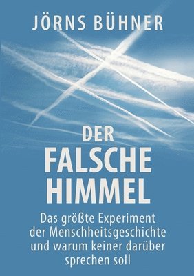 falsche Himmel