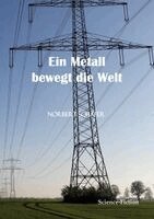 Norbert Schäfer - Metall bewegt die Welt, Häftad. Tillgänglighet: Lägg i varukorg