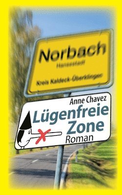 Anne Chavez - Lügenfreie Zone, Häftad