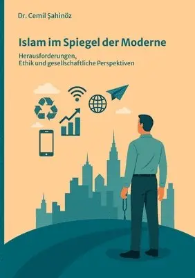 Cemil Sahinöz - Islam im Spiegel der Moderne, Häftad. Tillgänglighet: Lägg i varukorg