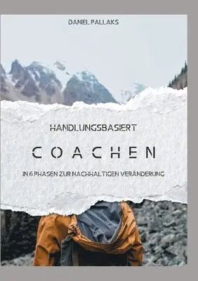 Daniel Pallaks - Handlungsbasiert Coachen, Häftad. Tillgänglighet: Lägg i varukorg