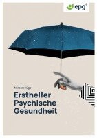 EPG - ErsthelferIn Psychische Gesundheit