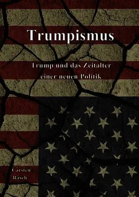 Carsten Rasch - Trumpismus, Häftad. Tillgänglighet: Lägg i varukorg