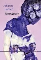 Johanna Hansen - Schamrot, Inbunden. Tillgänglighet: Lägg i varukorg