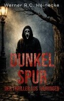 Werner R C Heinecke - Dunkelspur, Häftad. Tillgänglighet: Lägg i varukorg