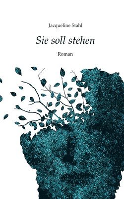 Jacqueline Stahl - Sie soll stehen, Häftad