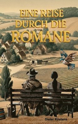 Dieter Köstens - Eine Reise durch die Romane, Häftad