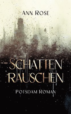 Ann Rose - Schattenrauschen, Häftad. Tillgänglighet: Lägg i varukorg