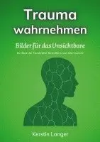 Kerstin Langer - Trauma wahrnehmen, Häftad. Tillgänglighet: Lägg i varukorg
