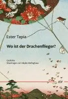 Ester Tapia - Wo ist der Drachenflieger?, Inbunden. Tillgänglighet: Lägg i varukorg