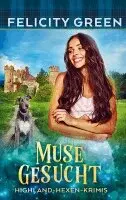 Felicity Green - Muse gesucht, Häftad. Tillgänglighet: Lägg i varukorg