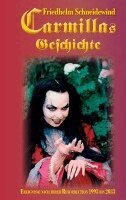 Friedhelm Schneidewind - Carmillas Geschichte, Häftad