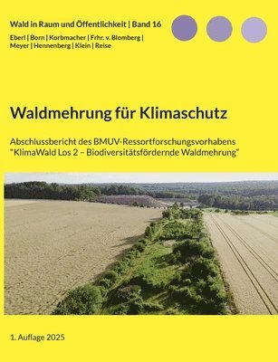 Justus Eberl, Florian Born, Philipp Korbmacher - Waldmehrung für Klimaschutz, Häftad. Tillgänglighet: Lägg i varukorg