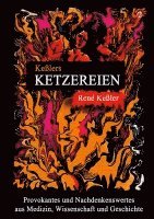 René Keßler - Keßlers Ketzereien, Inbunden