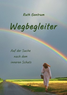 Ruth Gontrum - Wegbegleiter, Häftad. Tillgänglighet: Lägg i varukorg