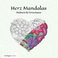 SoniqueColors - Herz Mandalas - Malbuch für Erwachsene, Häftad