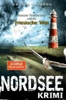 Krinke Rehberg - NORDSEEKRIMI - Aenne Feddersen und die friessiche Wut, Häftad