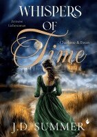 J. D. Summer - Whispers of Time - Charlotte & Ewan, Häftad