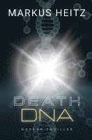 Markus Heitz - DEATH DNA, Häftad