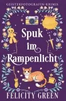 Felicity Green - Spuk im Rampenlicht, Häftad. Tillgänglighet: Lägg i varukorg
