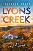 Michelle Raven - Lyons Creek Lost Haven, Häftad. Tillgänglighet: Lägg i varukorg