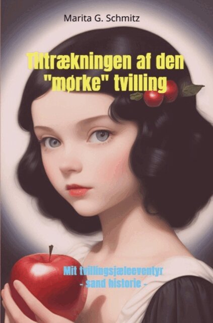 Marita G. Schmitz - Tiltrækningen af den "mørke" tvilling, E-bok. Tillgänglighet: Lägg i varukorg