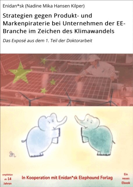 Enidan*sk (Nadine Mika Hansen Kilper) - Strategien gegen Produkt- und Markenpiraterie bei  Unternehmen der EE- Branche im Zeichen  des Klimawandels, E-bok