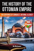 History of The Ottoman Empire