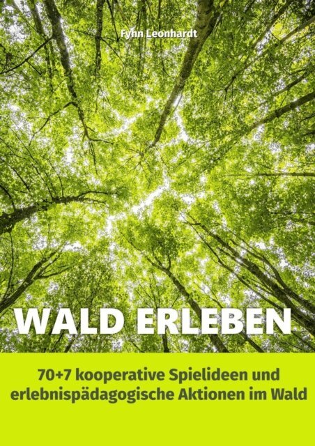 Fynn Leonhardt - Wald erleben, E-bok