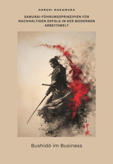 Haruki Nakamura - Bushidō im Business, E-bok