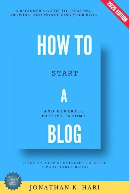 Jonathan K. Hari - How to Start a Blog:, E-bok. Tillgänglighet: Lägg i varukorg