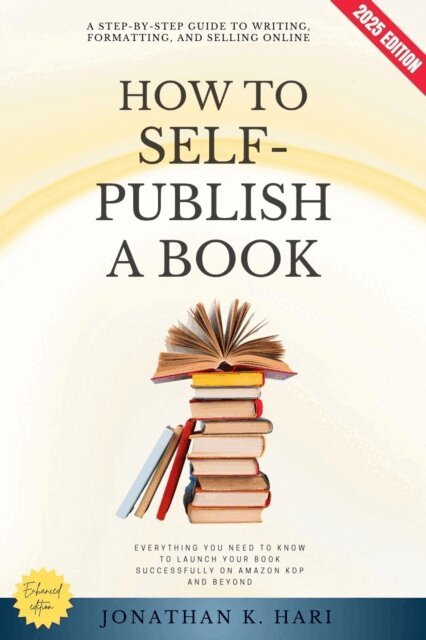 Jonathan K. Hari - How to Self-Publish a Book:, E-bok. Tillgänglighet: Lägg i varukorg