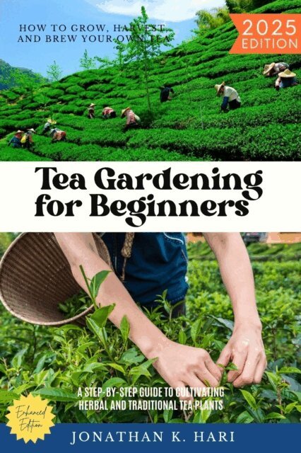 Tea Gardening for Beginners