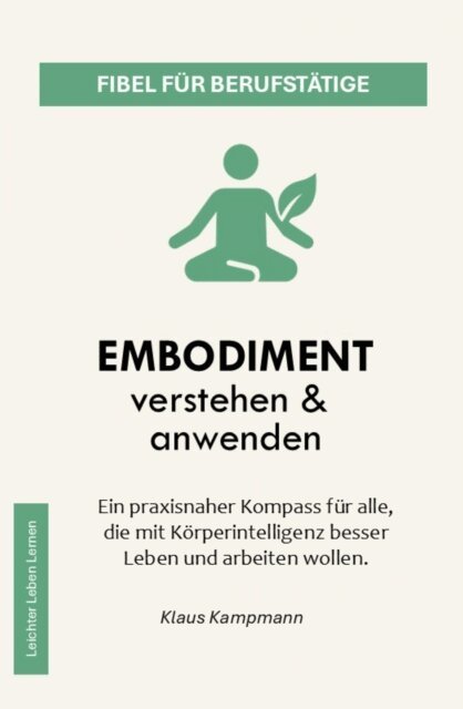 Klaus Kampmann - Embodiment verstehen & anwenden, E-bok