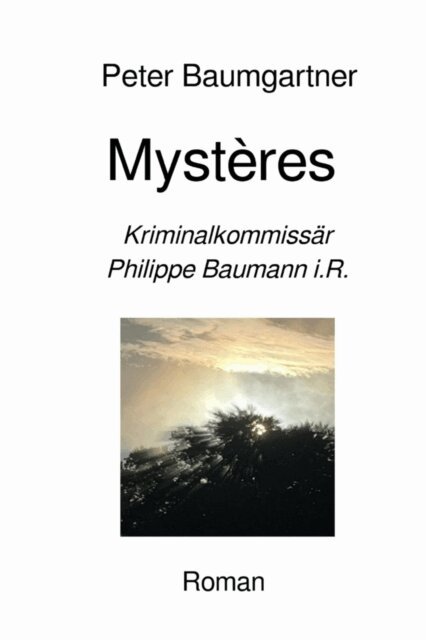 Peter Baumgartner - Mystères, E-bok