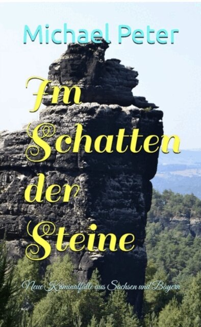 Michael Peter - Neue Kriminalfälle aus Sachsen und Bayern, E-bok. Tillgänglighet: Lägg i varukorg
