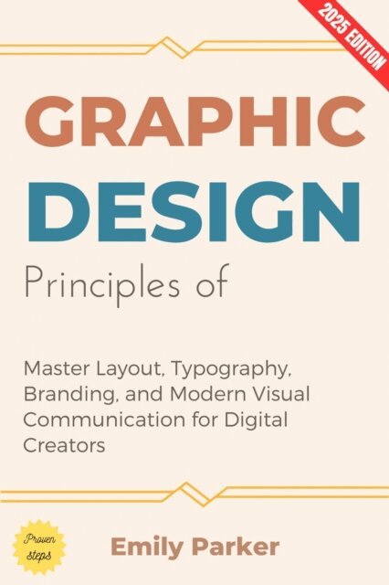 Emily Parker - Principles of Graphic Design:, E-bok