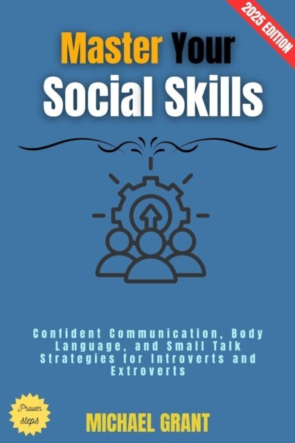 Michael Grant - Master Your Social Skills:, E-bok