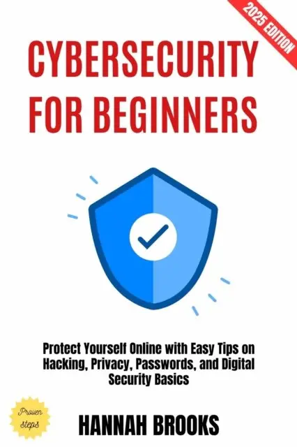 Hannah Brooks - Cybersecurity for Beginners:, E-bok. Tillgänglighet: Lägg i varukorg