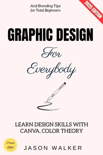 Jason Walker - Graphic Design for Everybody:, E-bok. Tillgänglighet: Lägg i varukorg