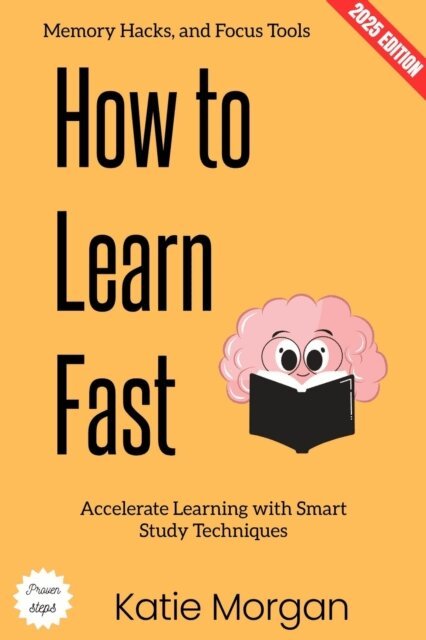 Katie Morgan - How to Learn Fast:, E-bok. Tillgänglighet: Lägg i varukorg