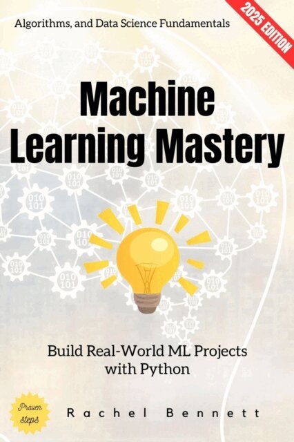 Rachel Bennett - Machine Learning Mastery:, E-bok