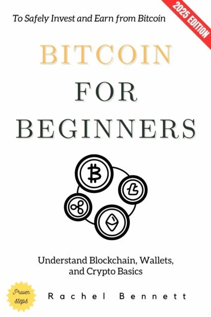 Rachel Bennett - Bitcoins for Beginners:, E-bok
