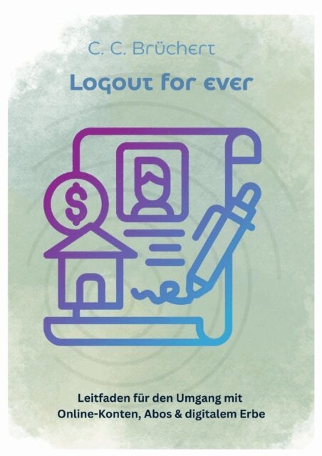 C. C. Bruchert - Logout for ever, E-bok. Tillgänglighet: Lägg i varukorg
