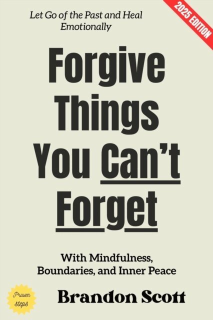Brandon Scott - Forgive Things You Can't Forget:, E-bok