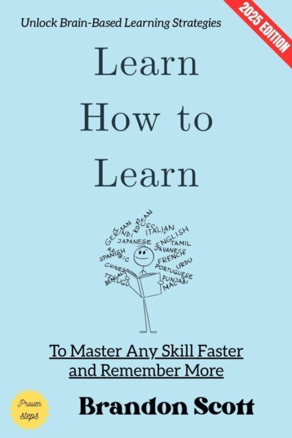 Brandon Scott - Learn How to Learn:, E-bok